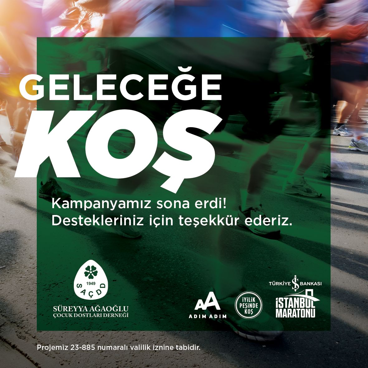 Geleceğe Koş! Kampanyamız Sona Erdi!